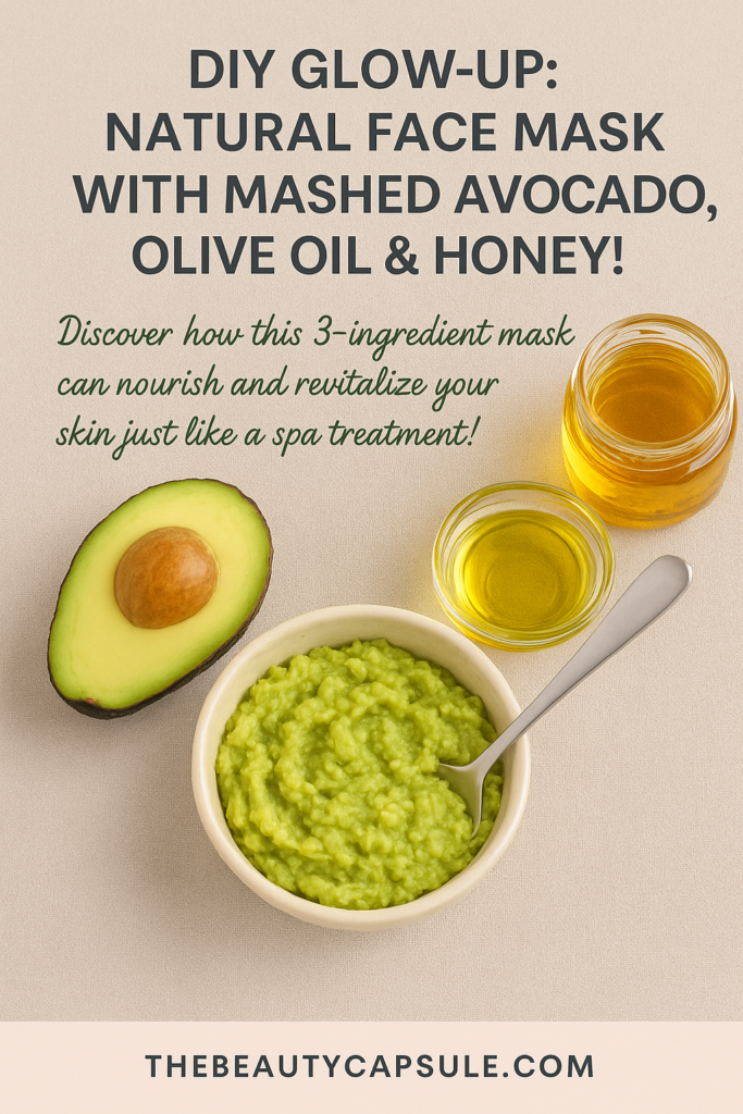 diy avocado, olive oil and honey mask
