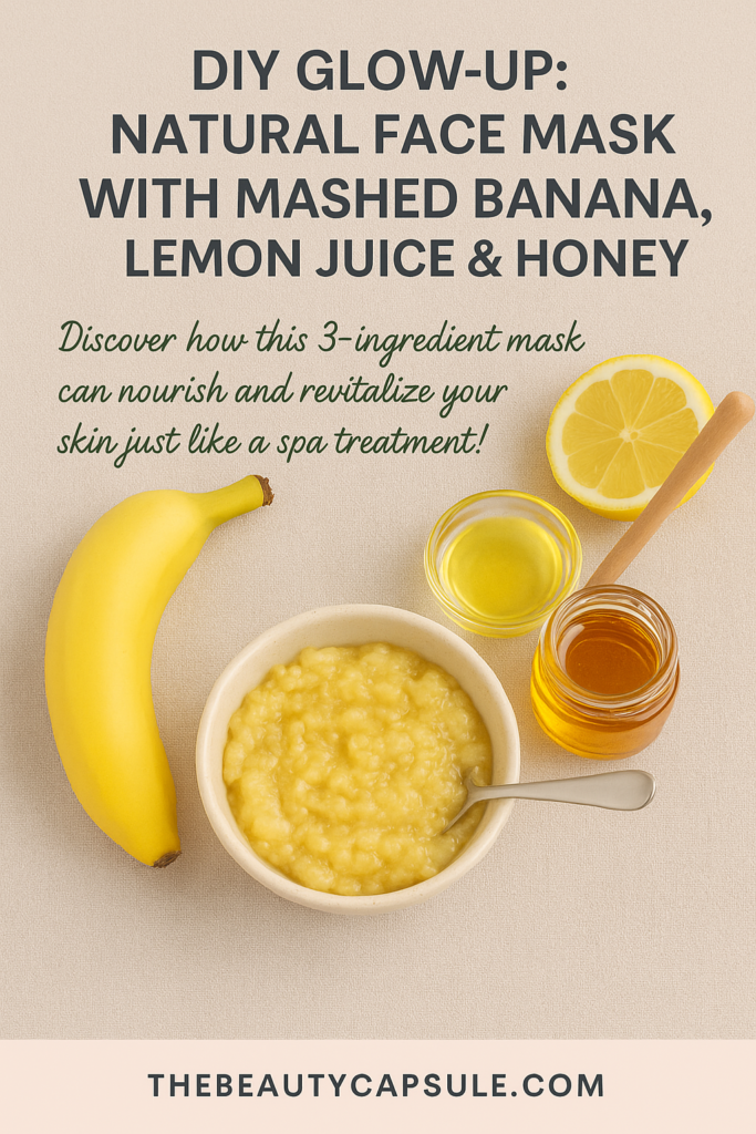 diy banana, lemon juice and honey mask